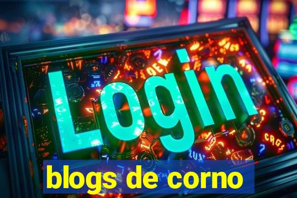 blogs de corno